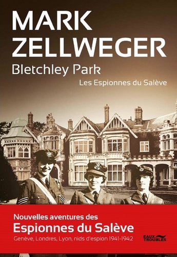 Les espionnes du Salève Tome 2 Bletchley Park