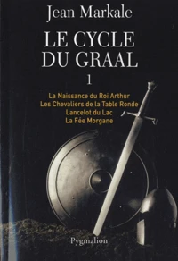 La Naissance du Roi Arthur ; Les Chevaliers de la Table Ronde ; Lancelot du Lac ; La Fée Morgane