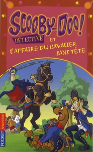 Scooby-Doo et l'affaire du cavalier sans tête
