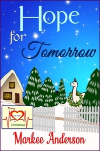  Markee Anderson - Hope for Tomorrow - Three Doctors at Christmas, #1.