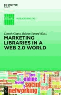 Marketing Libraries in a Web 2.0 World