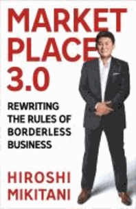 Marketplace 3.0 - Rewriting the Rules of Borderless Business.