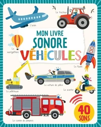 Mon livre sonore Véhicules