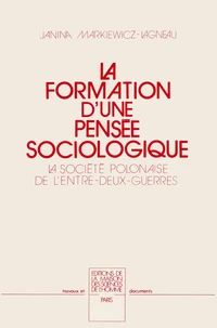 La formation d'une pensée sociologique.