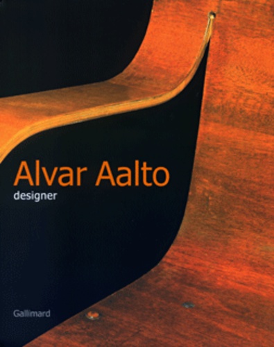 Markku Lahti - Alvar Aalto - Designer.
