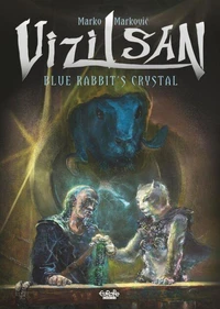 Vizilsan - Tome 1 - Vizilsan: Blue Rabbit's Crystal
