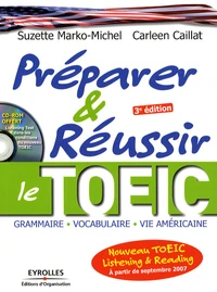 Préparer et réussir le nouveau TOEIC