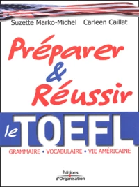 Preparer Et Reussir Le Toefl. 3eme Edition