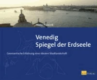 Venedig - Spiegel der Erdseele