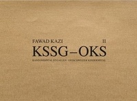 Marko Sauer et Christoph Wieser - Fawad Kazi KSSG-OKS - Tome 2, Haus 10.