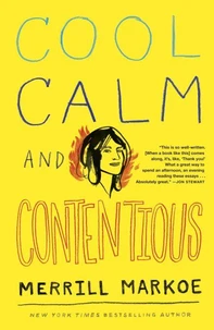 Cool, Calm &amp; Contentious