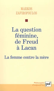 La question féminine, de Freud à Lacan