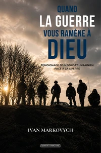 Quand la guerre vous ramene à Dieu