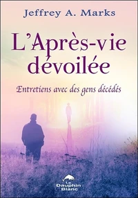 L'après-vie dévoilée