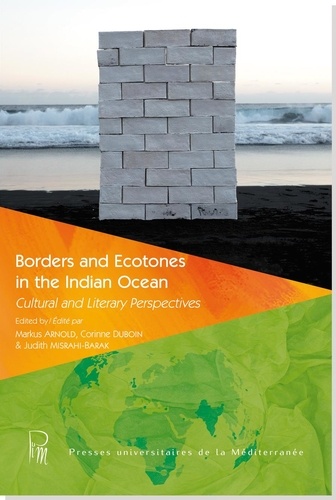 Borders and Ecotones in the Indian Ocean. Cultural and Literary Perspectives