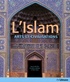Markus Hattstein et Peter Delius - L'Islam - Arts et civilisations.