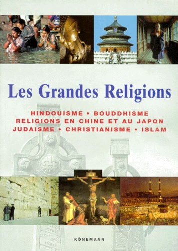 Markus Hattstein - Les Grandes Religions.