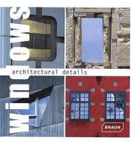 Markus Hattstein - Windows architecturals details - Edition en langue anglaise.