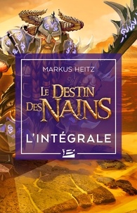 Télécharger gratuitement ebook joomla Le Destin Des Nains - L'Intégrale DJVU CHM FB2