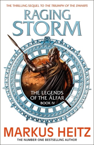 Raging Storm. The Legends of the Alfar Book IV