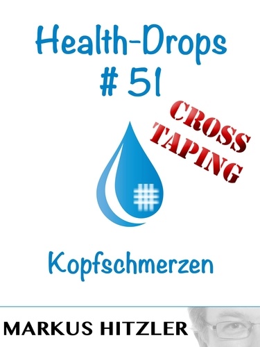 Health-Drops #51. Kopfschmerzen