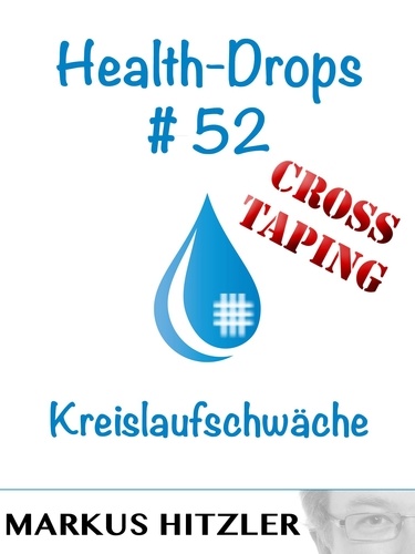 Health-Drops #52. Kreislaufschwäche