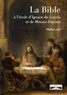 Markus Jost - La Bible à l'école d'Ignace de Loyola et de Menno Simons.