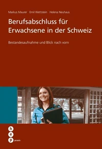 Berufsabschluss für Erwachsene in der Schweiz