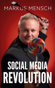 Markus Mensch - Social Media Revolution.