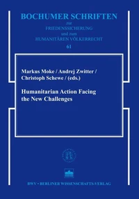 Humanitarian Action Facing the New Challenges