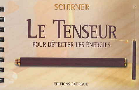 Markus Schirner - Le tenseur - Kit et Planches.
