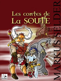 Markus Selder - Les Contes de la Soute.