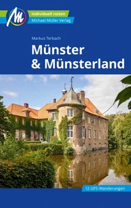 Münster &amp; Münsterland Reiseführer Michael Müller Verlag