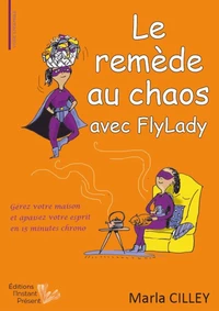 Le remède au chaos avec FlyLady