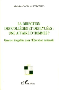La direction des collèges et des lycées : une affaire d'hommes ?