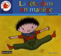 La tête dans un manège