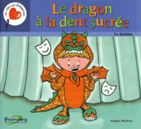 Le dragon à la dent sucrée