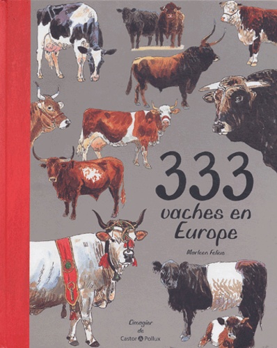 Marleen Felius - 333 vaches en Europe.