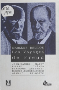 Marlène Belilos - Les voyages de Freud - Entretiens avec Marlène Belilos.