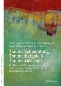 Traumafachberatung, Traumatherapie &amp; Traumapädagogik