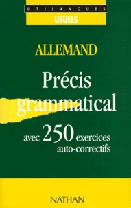 ALLEMAND. Précis grammatical avec 250 exercices auto-correctifs.pdf