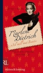 Marlene Dietrich - "Ick will wat Feinet" - Das etwas andere Kochbuch.