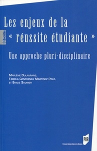 Marlène Dulaurans - Les enjeux de la "réussite étudiante".