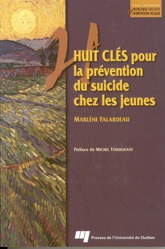 Marlène Falardeau - Huit clés pour la prévention du suicide chez les jeunes.