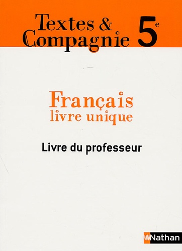 Marlène Guillou et Philippe Lehu - Français 5e - Livre du professeur.