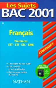 Marlène Guillou-Théry et Eliane Itti - Francais 1eres Stt/Sti/Stl/Sms. Corriges 2001.