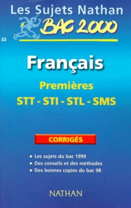Marlène Guillou-Théry et Eliane Itti - Francais Bac 1eres Stt/Sti/Stl/Sms. Corriges, Edition 2000.