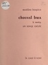 Marlène Hospice - Chouval bwa - Le manège, un songe créole.