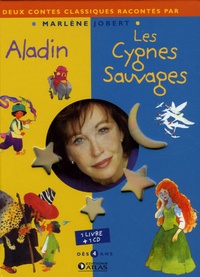 Marlène Jobert - Aladin ; Les Cygnes sauvages. 1 CD audio