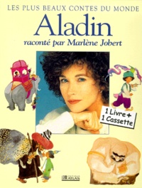 Marlène Jobert et  Collectif - Aladin. Edition Avec Cassette Audio.